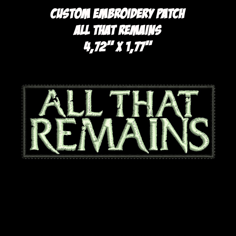 All That Remains Metalcore band embroidered patch
