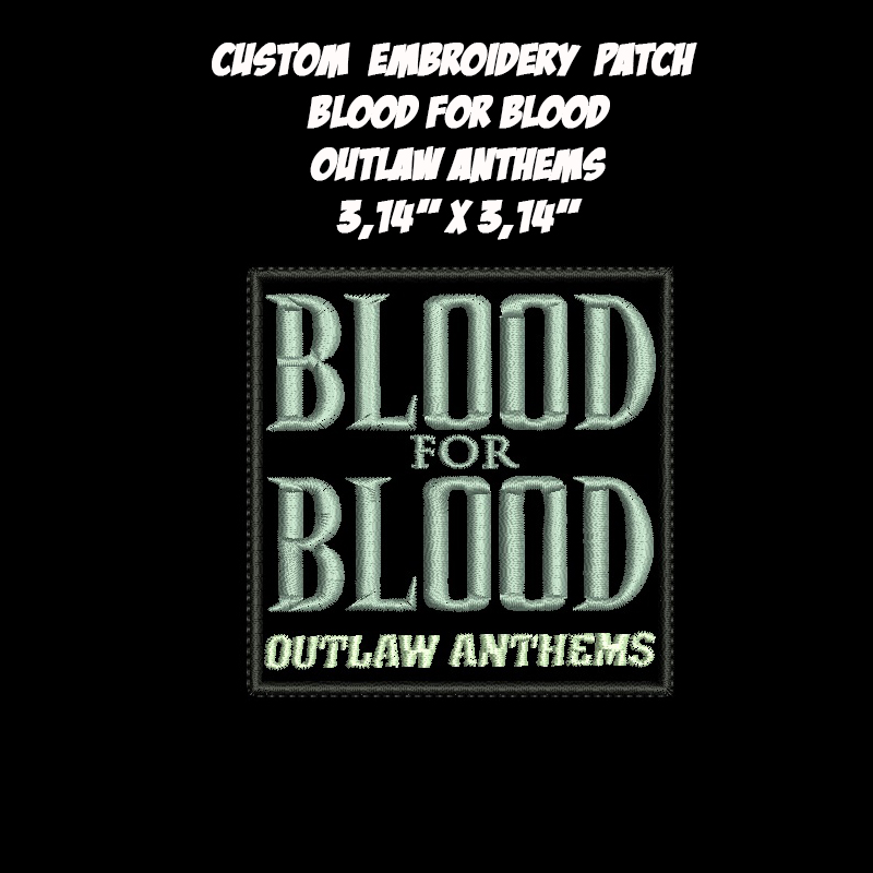 Blood for Blood \Outlaw Anthems\ Beatdown Hardcore Street Punk band embroidered patch
