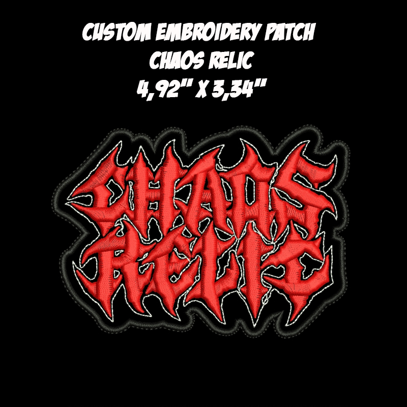 Chaos Relic Death Metal Deathcore band embroidered patch