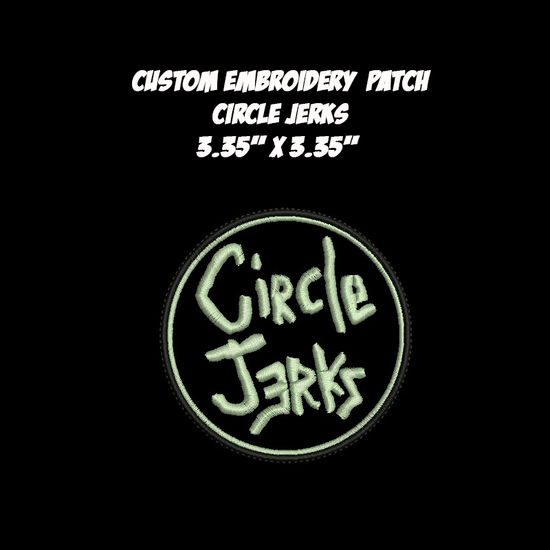 Circle Jerks Hardcore Punk band embroidered patch