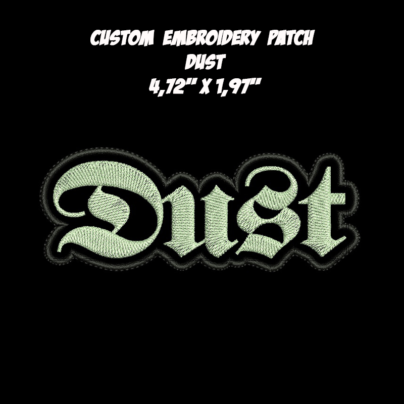 Dust Hard Rock Heavy Metal band embroidered patch