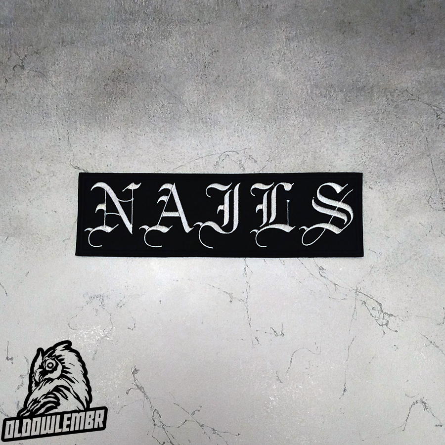 Nails Grindcore Hardcore band embroidered back patch