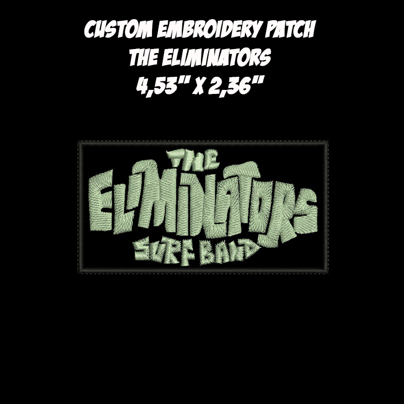 The Eliminators Surf Rock Instrumental Rock band embroidered patch